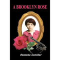 A Brooklyn Rose