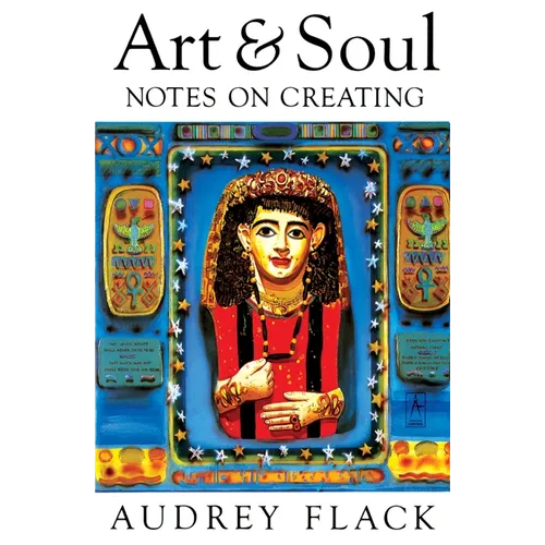 Art and Soul: Notes on Creating