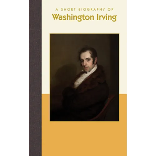 A Short Biography of Washington Irving