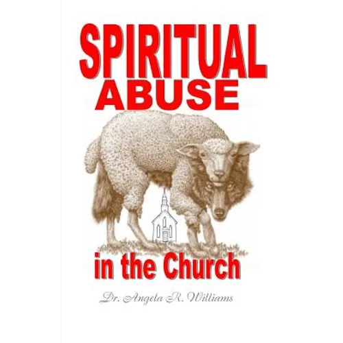 Spiritual Abuse in the Church