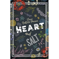 Heart and Salt