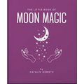 The Little Book of Moon Magic