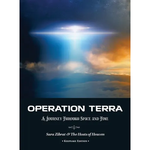 Operation Terra: A Journey Through Space and Time (Keepsake Edition)