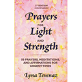 Prayers for Light and Strength: 50 Prayers, Meditations, and Affirmations for Urgent Times
