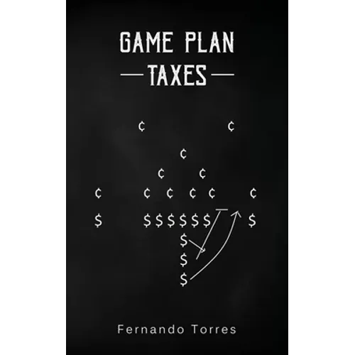 Game Plan: Taxes