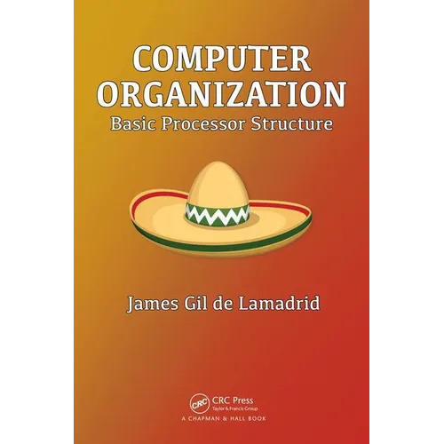 Computer Organization: Basic Processor Structure