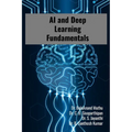 AI and Deep Learning Fundamentals: Step by Step Tutorials