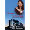 Highway to New York: A Lady Truck Driver Adventure