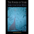 The Power of your Subconscious Mind