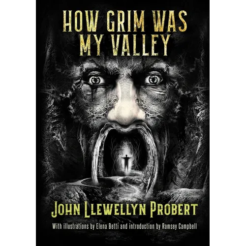 How Grim Was My Valley