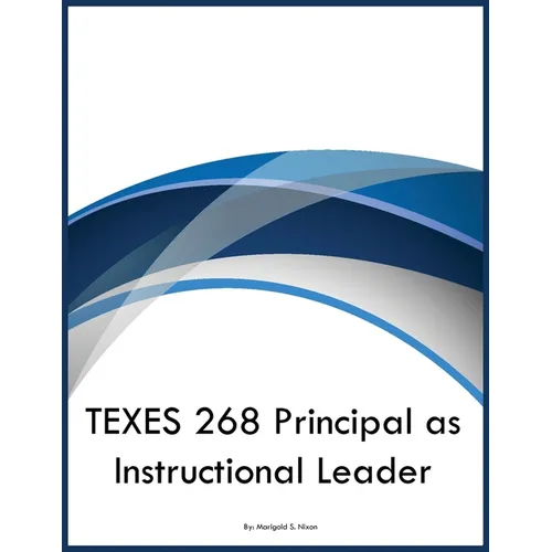 TEXES 268 Principal as Instructional Leader