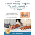 Limited Liability Company: The Step-by-Step Guide to Form Your Own LLC in Georgia