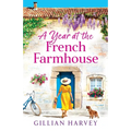 A Year at the French Farmhouse