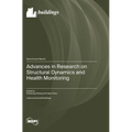 Advances in Research on Structural Dynamics and Health Monitoring