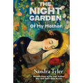 The Night Garden: Of My Mother