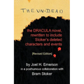 The Un-Dead: The Dracula Novel, Rewritten to Include Stoker's Characters and Events