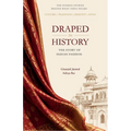 Draped in History: The Story of Indian Fashion