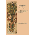 The Serpent and The Eagle: An Introduction to the Elder Runic Tradition