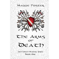 The Arms of Death: Loch Lonach Mysteries: Book One