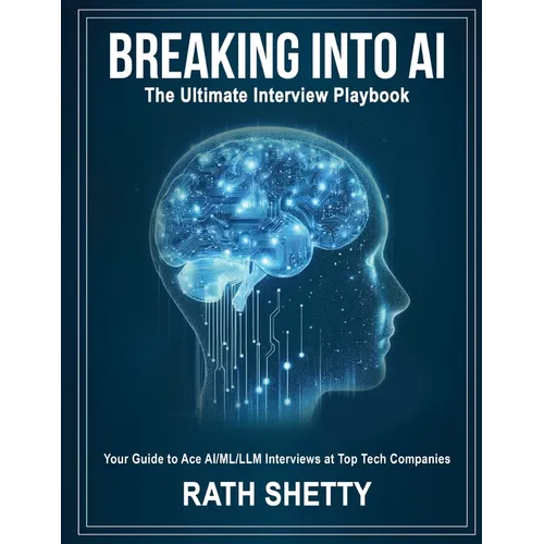 Breaking into AI: The Ultimate Interview Playbook
