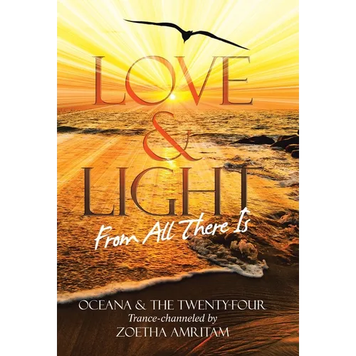 Love & Light From All There Is