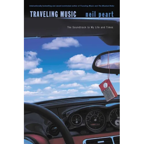 Traveling Music: The Soundtrack to My Life and Times
