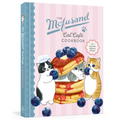 The Mofusand Cat Café Cookbook: 35 Adorably Delicious Recipes