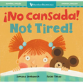¡No Cansada! / Not Tired!