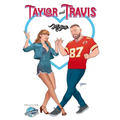 Fame: Taylor Swift and Travis Kelce: A LOVE STORY