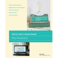 How to Start a Home-based Etsy Business