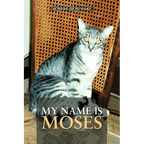 My Name Is Moses