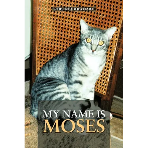 My Name Is Moses - Paperback