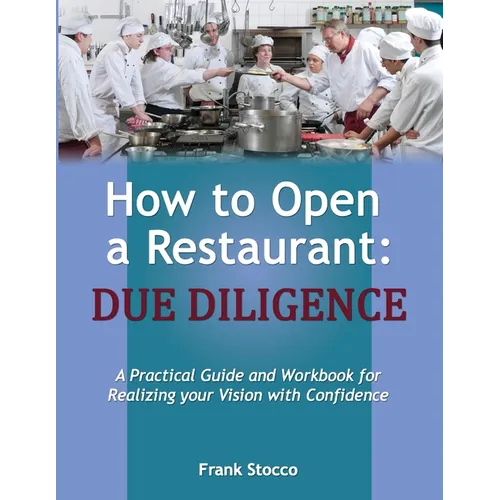 How to Open A Restaurant: Due Diligence