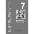 Essential Marketing 7: Marketing Psychology
