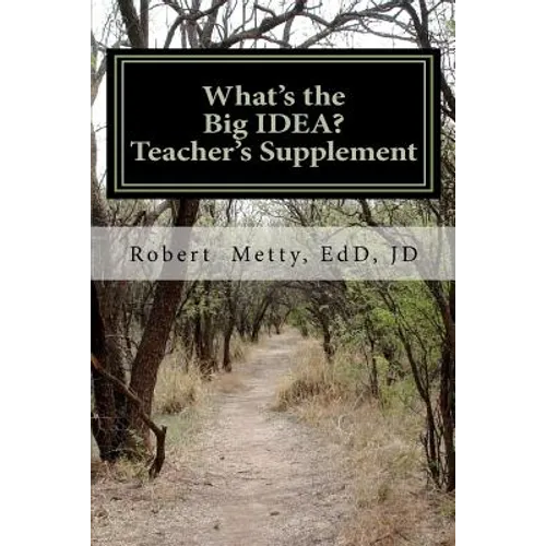 What's the Big IDEA? Teacher's Supplement