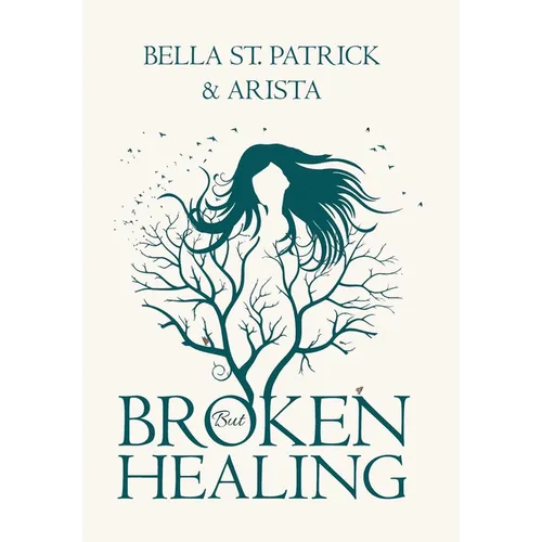 BROKEN but HEALING