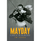 Mayday: A Saga of the Big Mothers - Hardcover