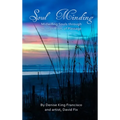 Soul Minding: Midwifing Souls through Human Rites of Passage