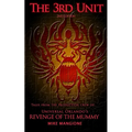 The 3rd Unit: Tales From the Production Crew of Universal Orlando's Revenge of the Mummy