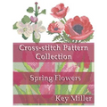 Cross-stitch Pattern Collection: Spring Flowers