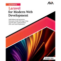 Ultimate Laravel for Modern Web Development