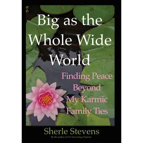 Big as the Whole Wide World