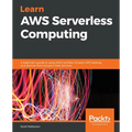 Learn AWS Serverless Computing