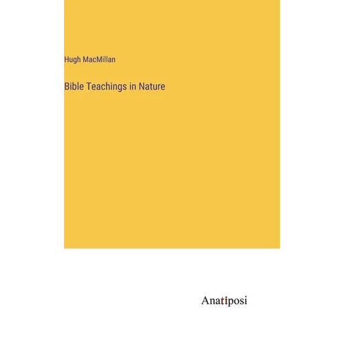 Bible Teachings in Nature