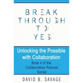 Unlocking the Possible with Collaboration