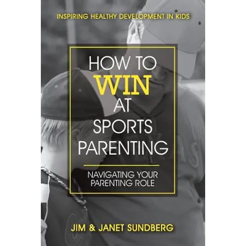 How to Win at Sports Parenting