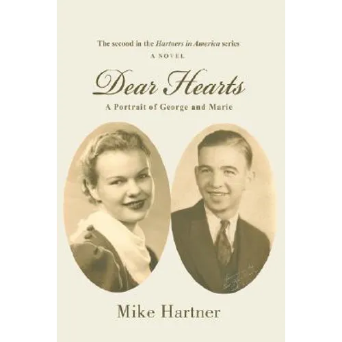 Dear Hearts: A Portrait of George and Marie