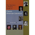 The Teachers & Writers Guide to Classic American Literature