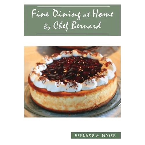 Fine Dining at Home By Chef Bernard