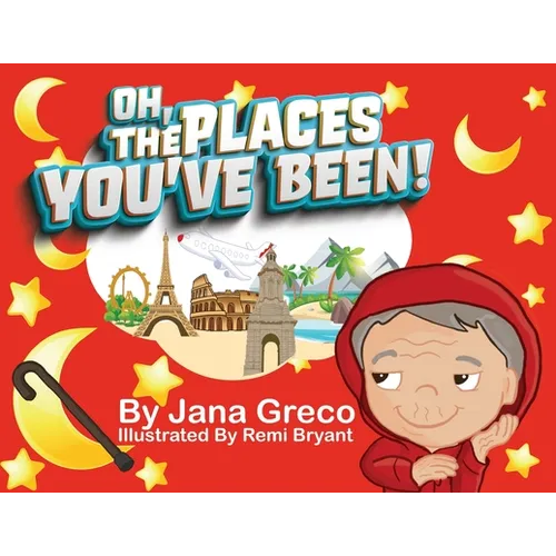 Oh, The Places You've Been!